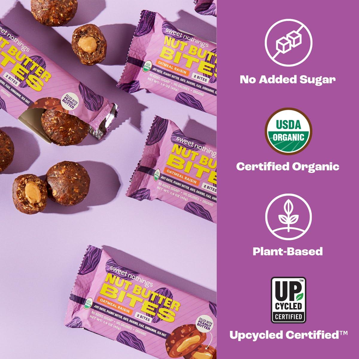 Sweet Nothings Sweet Nothings, Oatmeal Raisin, USDA Organic Nut Butter Bites Protein Bar, Nut & Date Snack, Filled with Peanut Butter, 12-2 Bite Value Packs - No Added Sugar, Plant Based, Vegan, Only 7 Ingredients