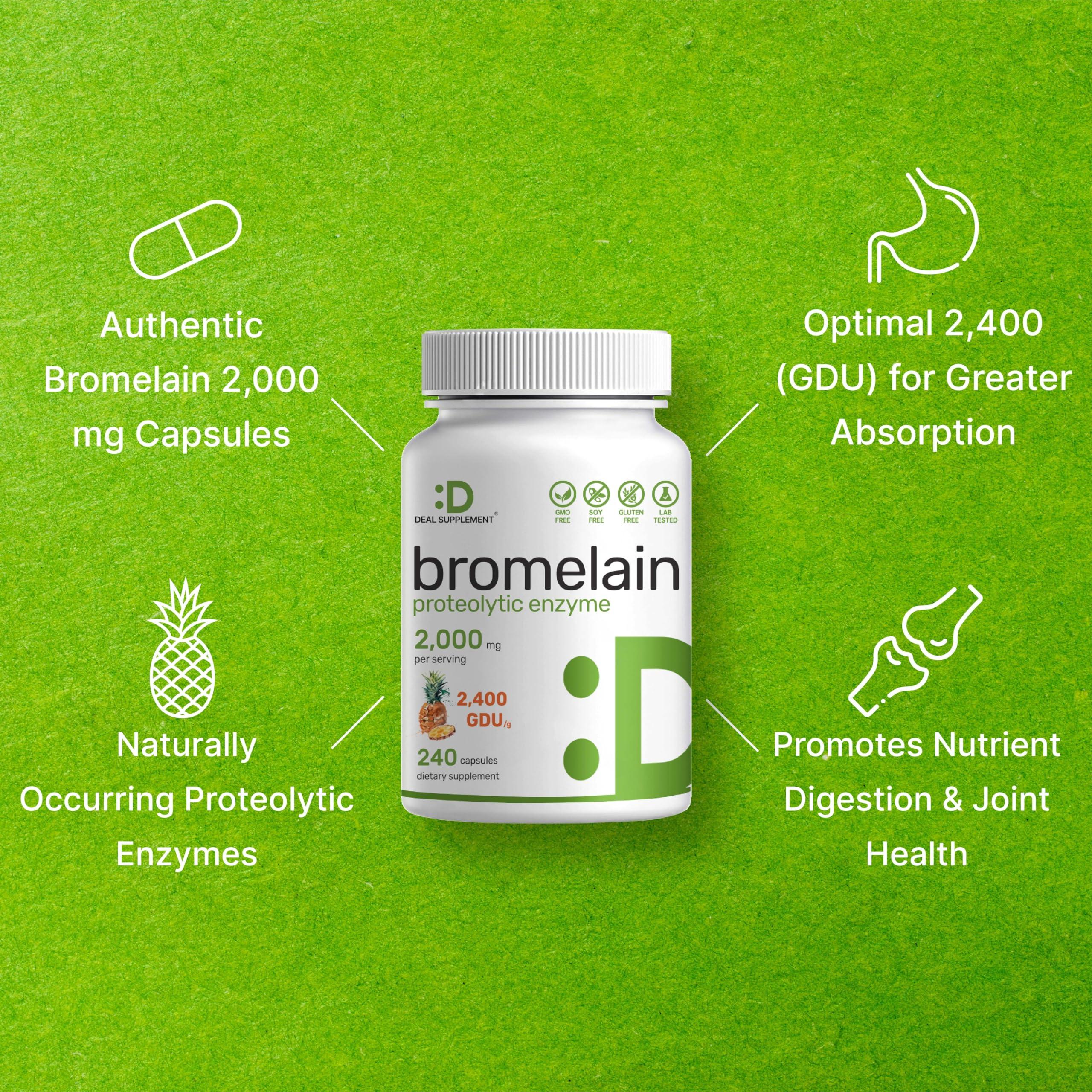 DEAL SUPPLEMENT Bromelain Supplement 2,000mg Per Serving, 240 Capsules  Natural Proteolytic Enzymes from Fresh Pineapple  Supports Nutrient Digestion