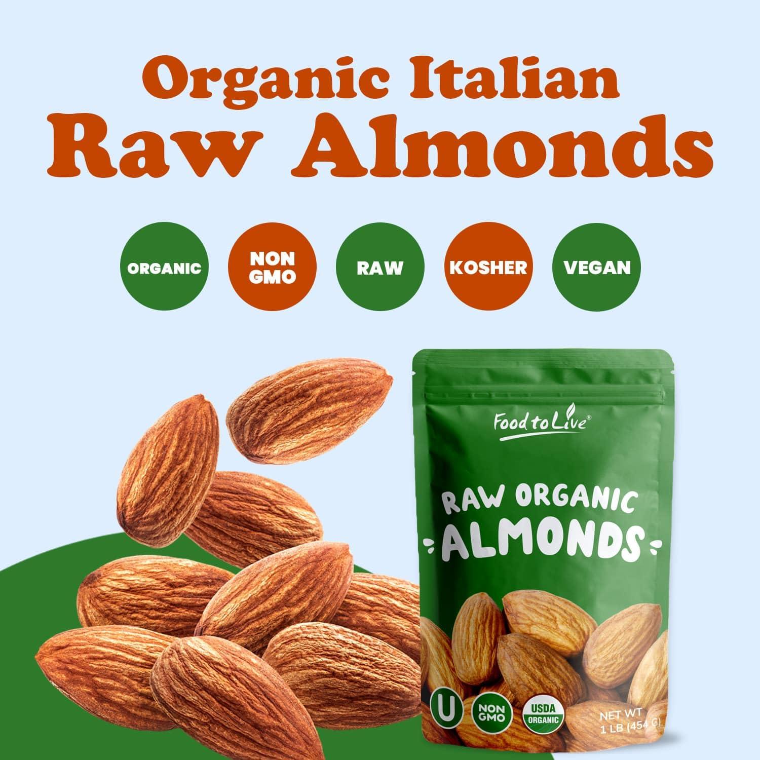 Food to Live Food to Live - Organic Almonds, 8 Ounces Non-GMO, Whole, Raw, No Shell, Unpasteurized, Unsalted, Vegan, Kosher, Bulk. Keto Snack. Good Source of Vitamin E, Protein. Great for Almond Milk, Nut Butter.