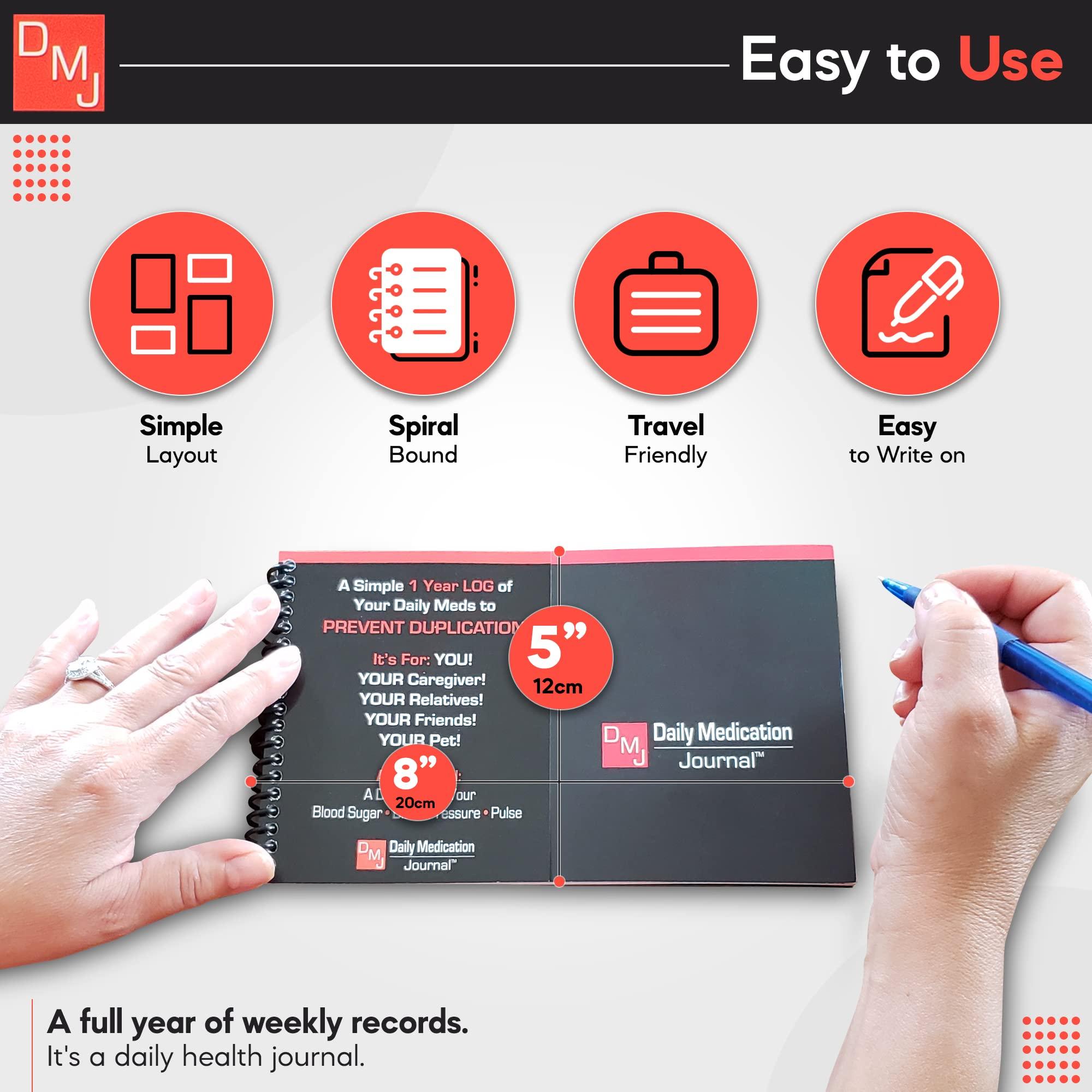 Daily Medication Journal (DMJ) Daily Medication Journal - Medication Tracker, Blood Pressure Log Book, Medication Log Book, Vital Signs and Blood Sugar Tracking, 12 Month Medical Journal, Compact Size, Spiral Bound, Made in USA