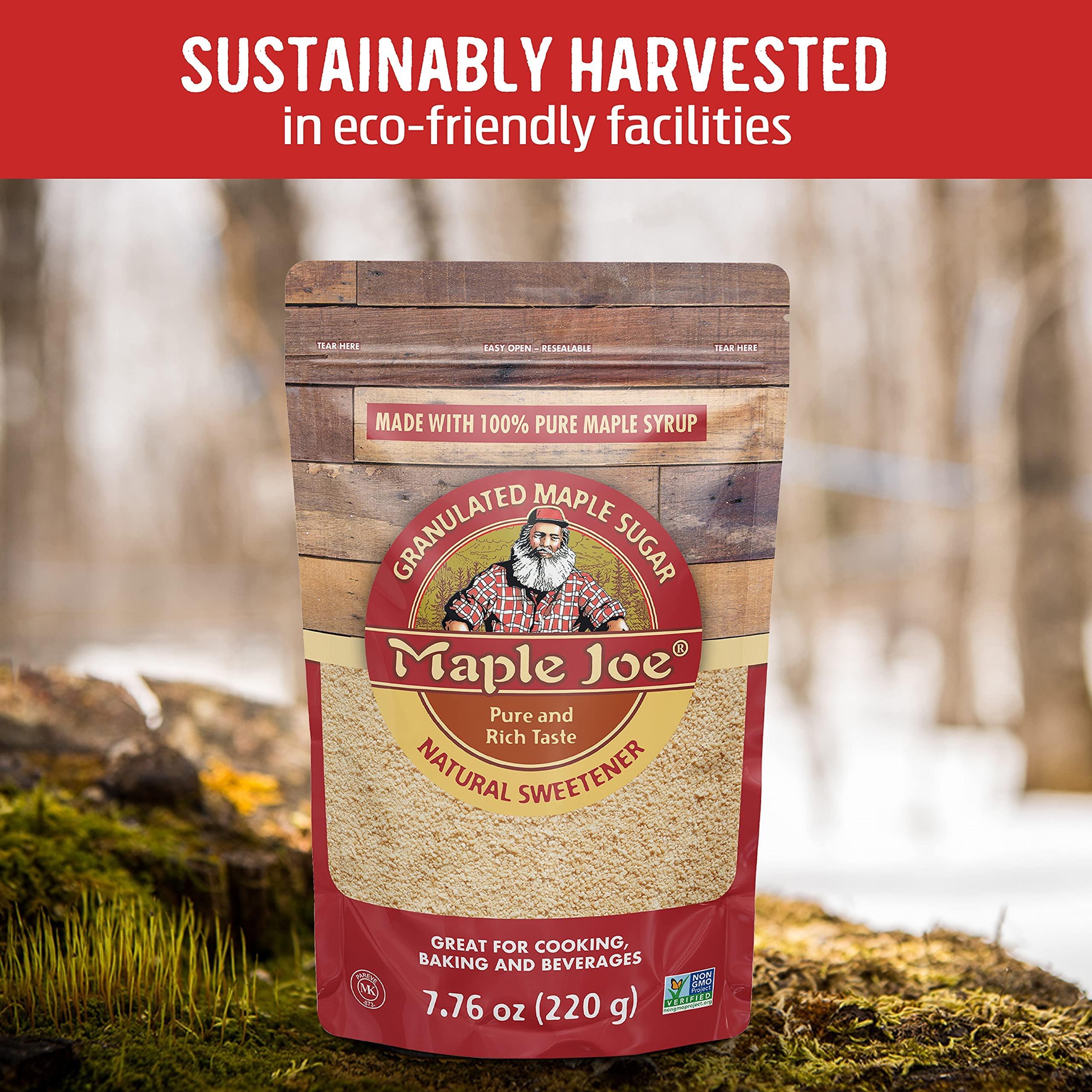 Maple Joe Maple Joe Pure Maple Sugar Granulated Made With 100% Grade A Maple Syrup. Powdered Maple Sugar For Cooking & Baking. White & Brown Sugar Substitute. Non-GMO Gluten Free & Vegan 7.8 oz /220g (2-pack)