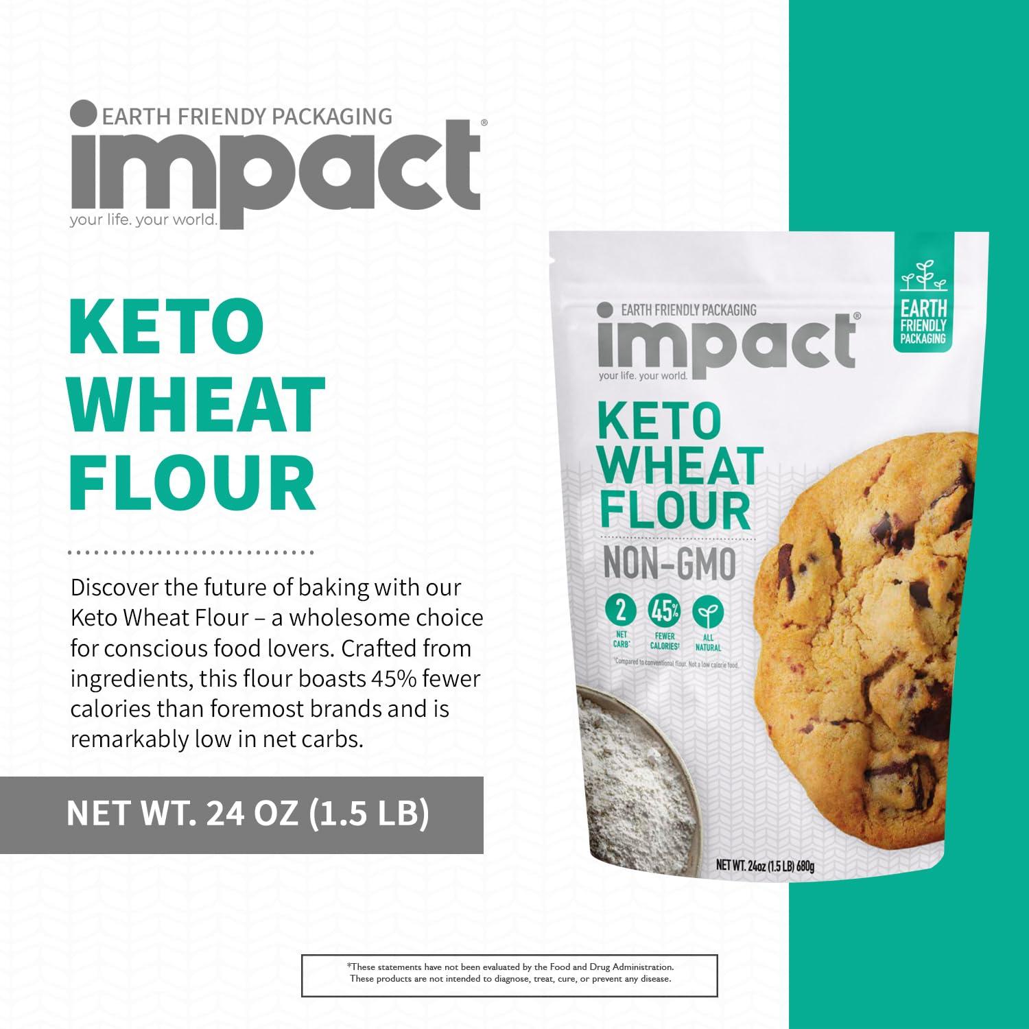 impact your life. your world. Impact - Keto Wheat Flour: Keto Blend, 2 Net Carbs, 45% Fewer Calories - Non-GMO Substitute for Conventional Flour - Resistant Wheat Starch, Gluten, Almond Flour - 1.5lb
