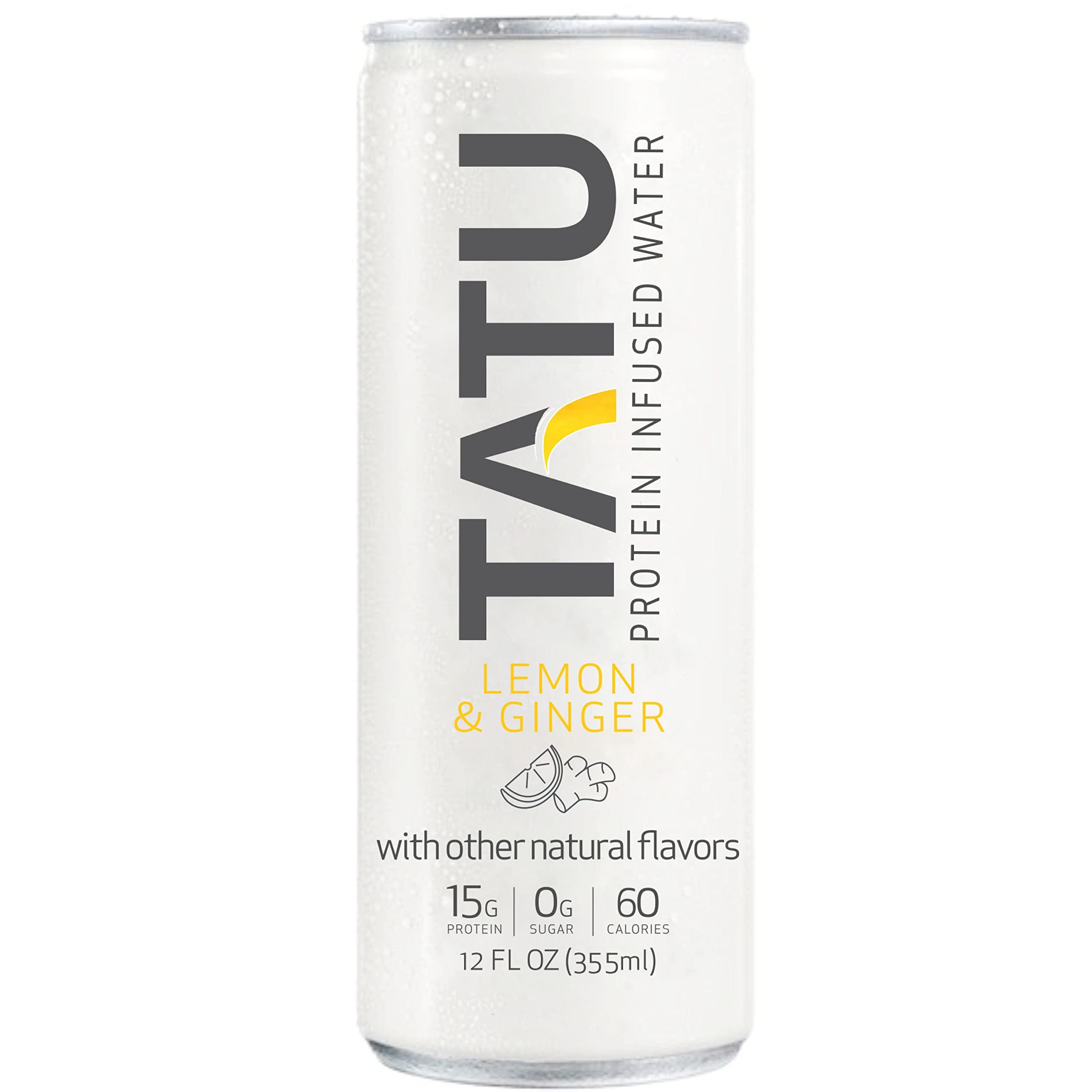 TATU TATU Ready-To-Drink Protein Infused Water Lemon Ginger 24 Pack. 15 grams of whey protein isolate, 0 grams of sugar, only 60 calories. Lemon Ginger and Orange Mango. Gluten Free, lactose free.