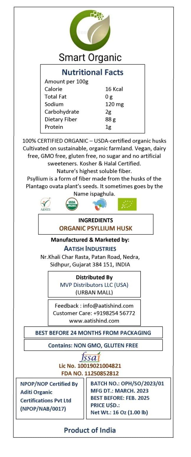 Smart Organic Smart Organic, Organic Psyllium Husk, Keto Friendly, Vegan, Gluten-Free, USDA Certified Organic, Non-GMO, Soluble & Insoluble Fiber Source 16 Ounce (16 oz)