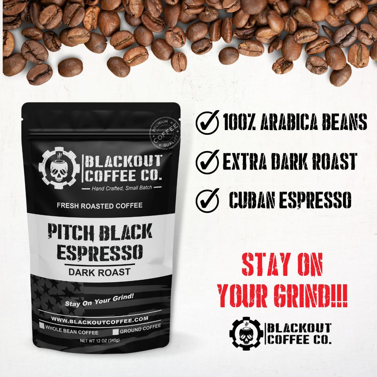 Blackout Coffee Co. Blackout Coffee, Pitch Black Espresso Extra Dark Roast Coffee, Aromatic, European-Style Espresso Coffee, Small Batch Fresh Roasted in the USA 12 oz Bag (Whole Bean Coffee)