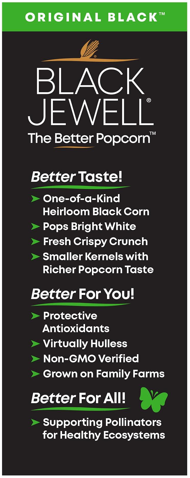 Black Jewell Black Jewell Hulless Popcorn, Original Black Kernels for Popping. Pops White, Non-GMO, Heirloom, All Natural Snack with Antioxidants, Whole Grain, Gluten Free, Gourmet, Vegan, 28.35oz (Pack of 2)