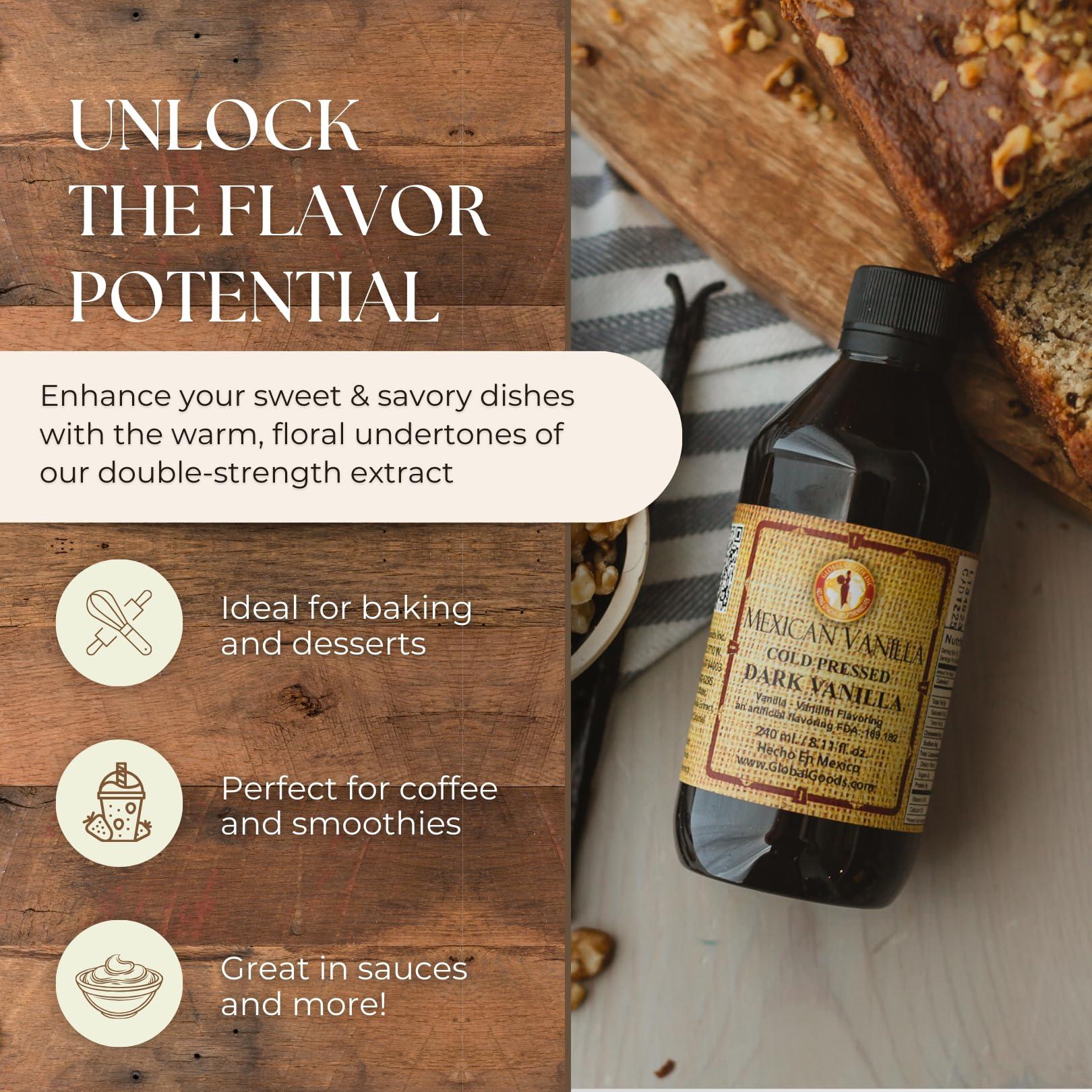 Global Goods Inc. Helping Others Help Themselv Pure Dark Mexican Vanilla Extract Gluten-Free Vanilla for Baking, Cakes, Cookies, Desserts, Coffee & Beverages (8.12 fl oz) Natural, No Coumarin, Bold Flavor