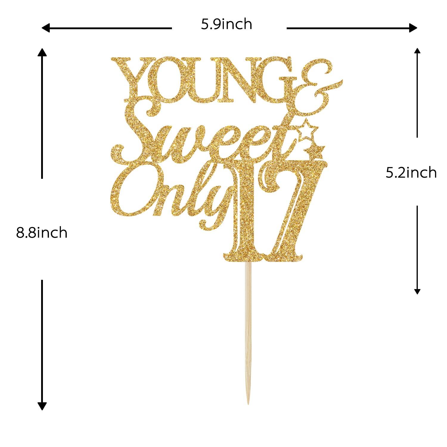 Calarjeta Young & Sweet Only 17 Cake Topper - Happy 17th Birthday Cake Topper - Hello 17, 17th Birthday/Anniversary Party Decorations Gold Glitter
