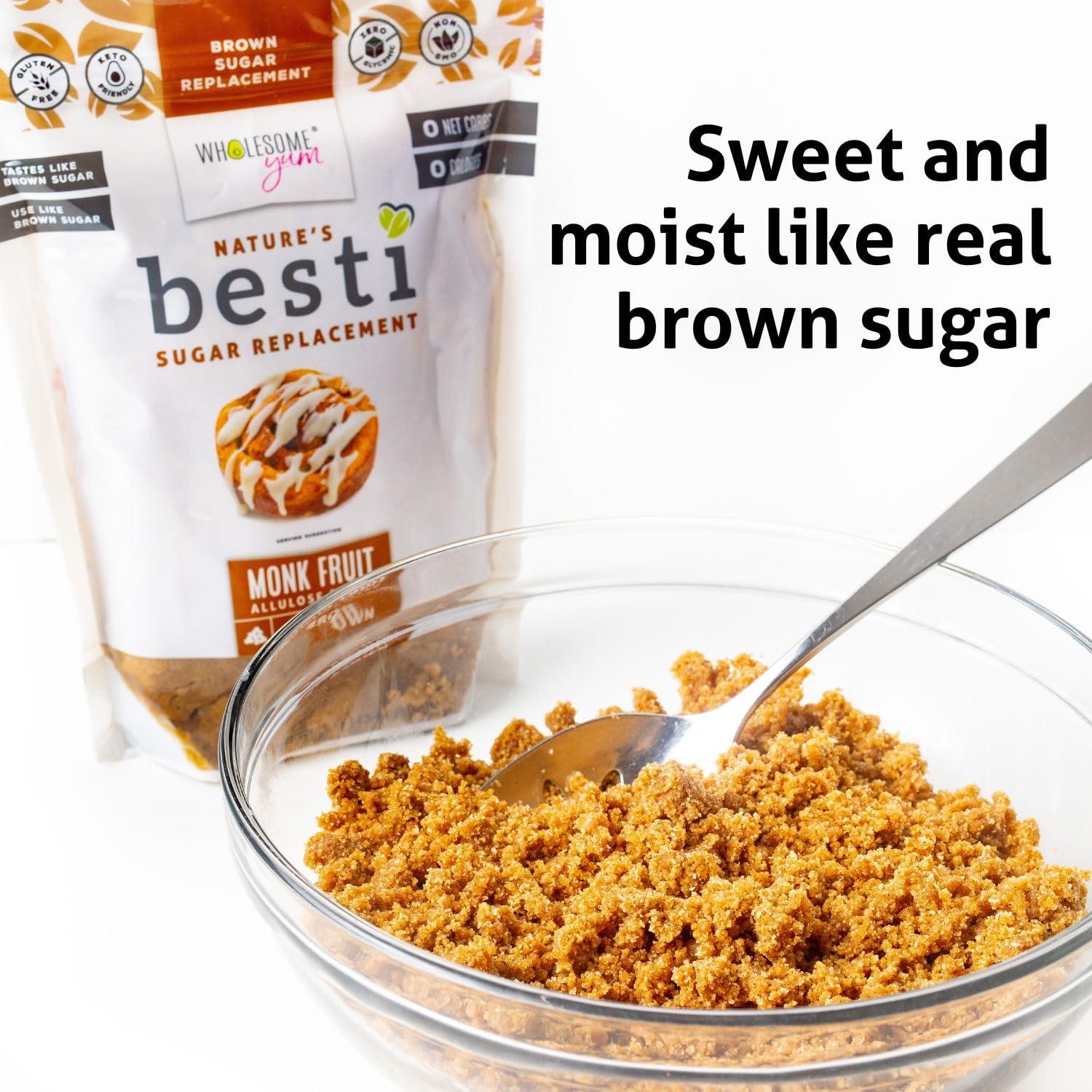 Wholesome Yum Wholesome Yum Besti Natural Brown Sugar Substitute - Keto Brown Monk Fruit Sweetener Blend With Allulose (No Erythritol) - Non GMO, Zero Carb, Zero Calorie, Sugar Free, No Aftertaste (12 oz)