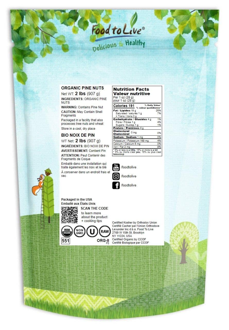 Food to Live Food to Live Organic Pine Nuts, 2 Pounds Non-GMO, Whole Raw Pignolias, Unsalted, No Shell, Vegan, Kosher, Bulk Snack. Rich in Vitamin E, Protein. Great for Pesto, Salads, Homemade Desserts