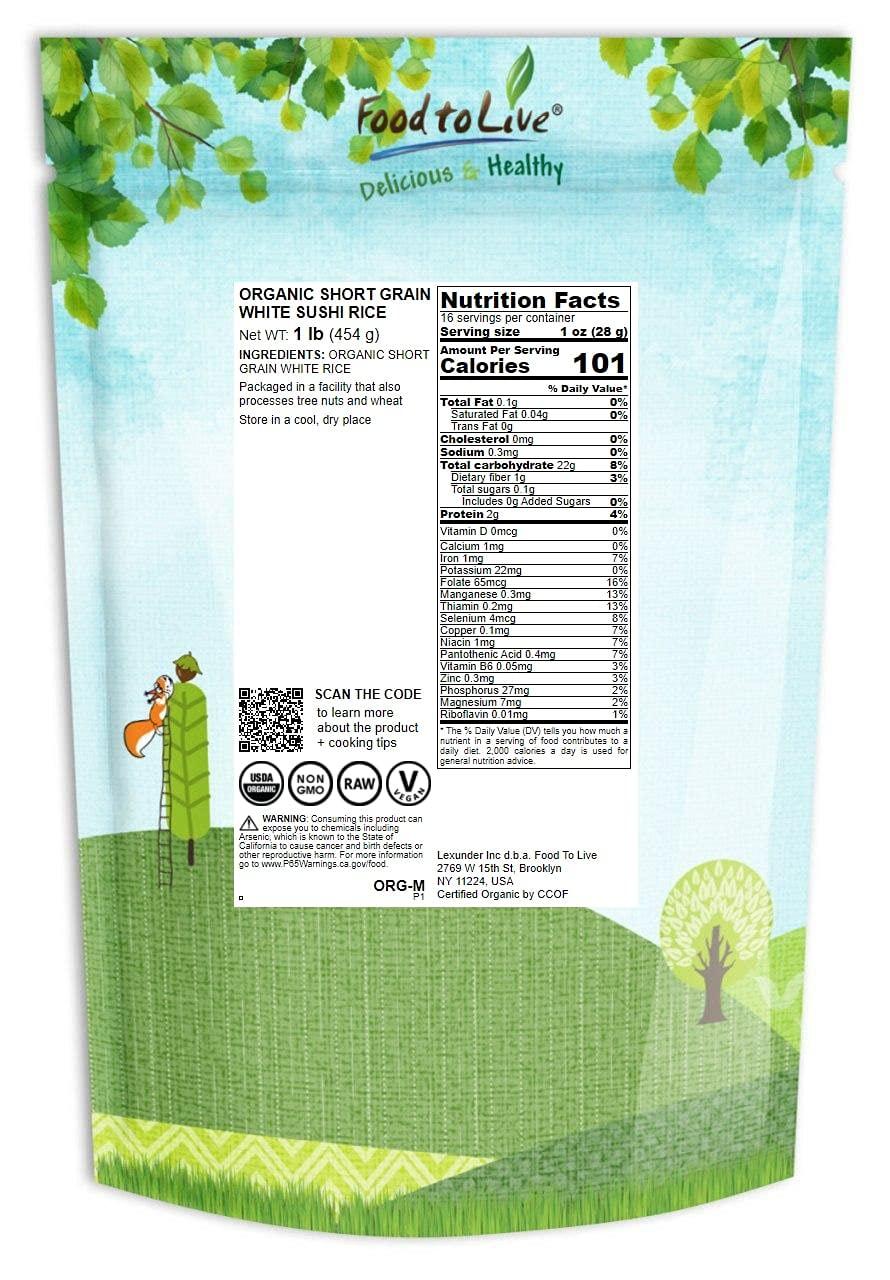Food to Live Food to Live Organic Short Grain White Sushi Rice, 1 Pound Non-GMO Japanese Style Perfectly Sticky Rice, Vegan, Bulk. Easy to Cook. Great as a Side Dish. Perfect for Sushi, Salads, and Desserts