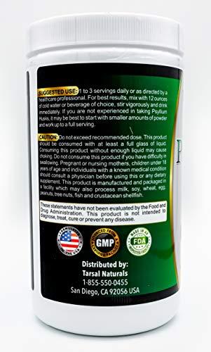 Tarsal Naturals Psyllium Husk Fiber Powder 12 oz Natural Formula Helps for Stool Softener Support Removal of Intestine and Colon toxins Supports for Health Colon and Gastrointestinal Tract Made in USA FDA Registered