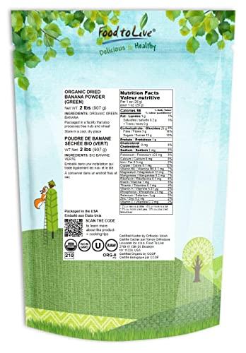 Food to Live Organic Green Banana Powder, 2 Pounds Non-GMO, Whole Fruit Flour, Finely Ground, Pure, No Sugar Added, Unsulfured, Vegan, Bulk. Good Source of Resistant Starch and Prebiotic Fiber. Great for Baking