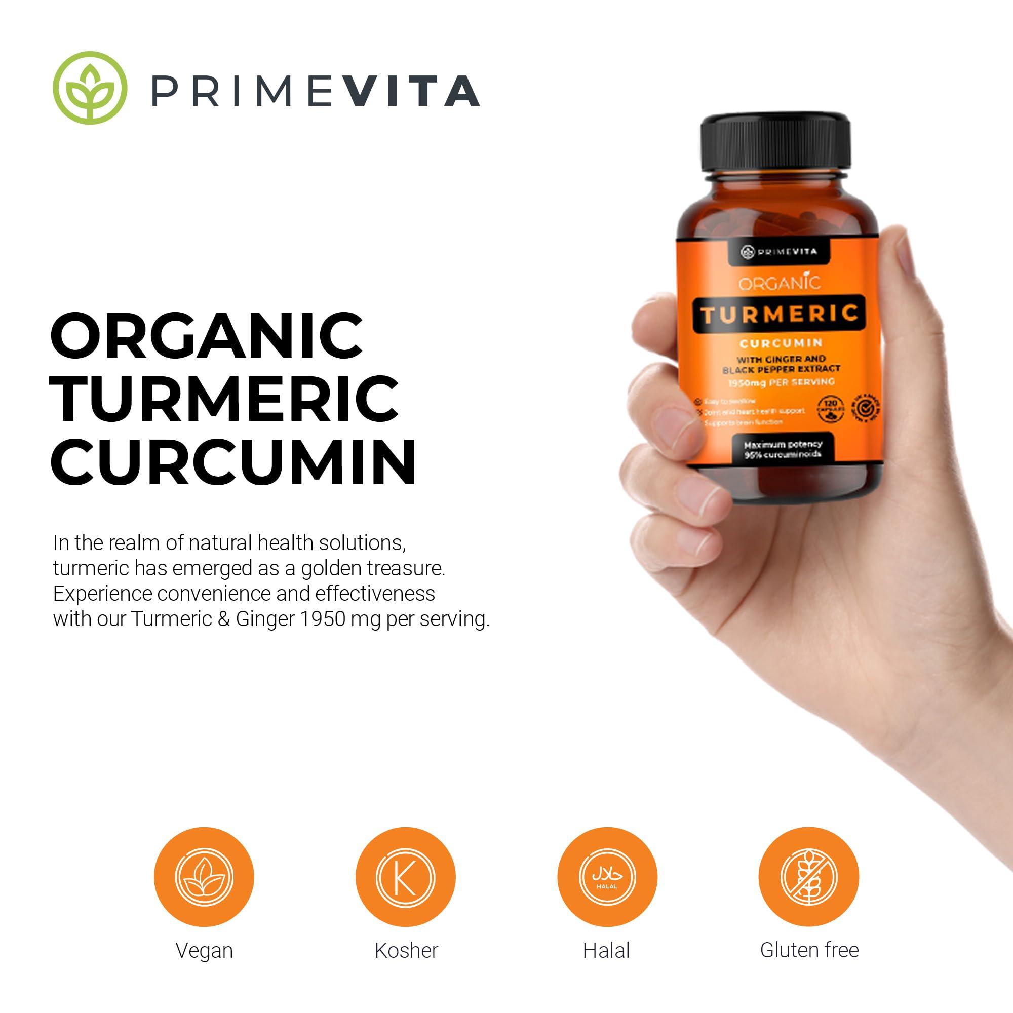 PRIMEVITA PRIMEVITA Organic Turmeric Curcumin 1950mg with Black Pepper, Ginger Supplement - 95% Standardized Curcuminoids - Turmeric Capsules, Natural Skin, Joint Support - Halal, Kosher, Vegan, 120 Capsules