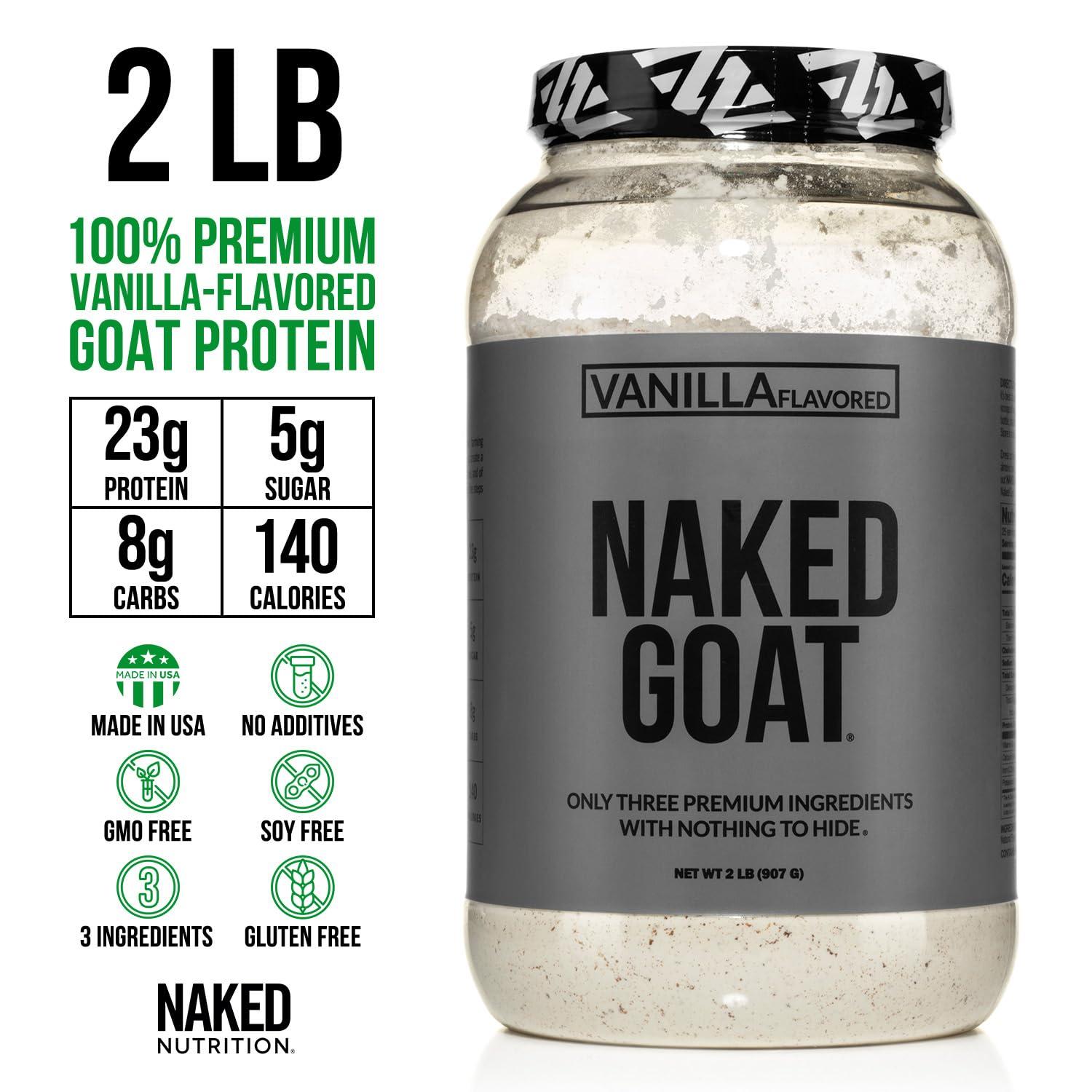 NAKED NAKED Goat Vanilla Protein Powder - Pasture Fed Goat Whey Protein Powder from Small-Herd Dairies - Only 3 Ingredients - GMO Free, Soy Free - All Natural - 23 Grams of Protein - 25 Servings