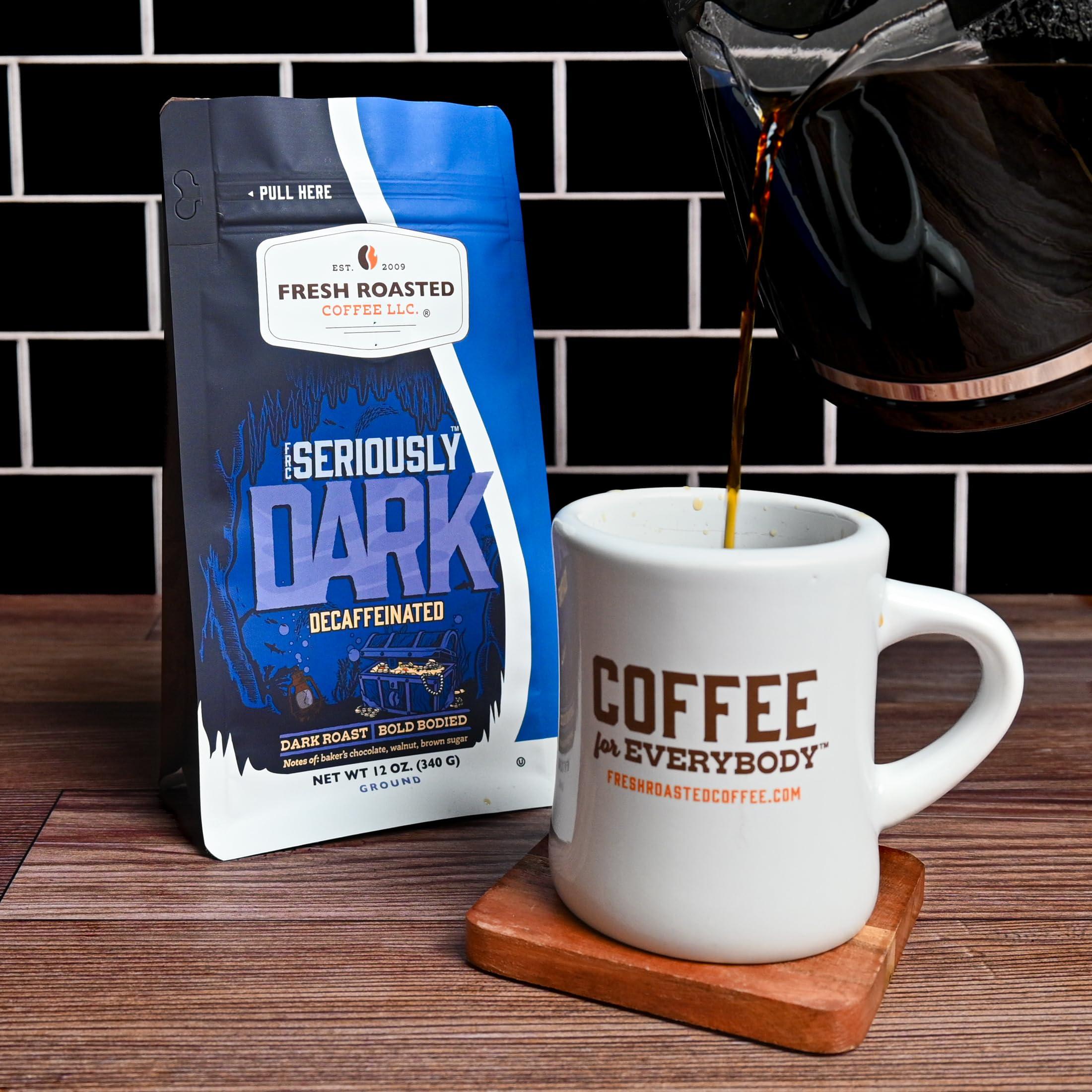 Fresh Roasted Coffee Fresh Roasted Coffee,Seriously Dark Decaf Artisan Blend,12 oz Dark Roast, Kosher, Ground