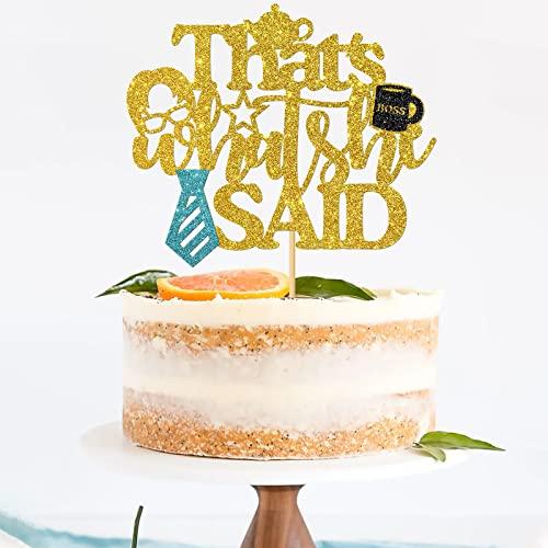 RoadSea RoadSea That's What She Said Cake Topper - Office Funny Theme Birthday Cake Supplies - Coworkers Boss Happy Birthday Party Decorations - Gold Glitter