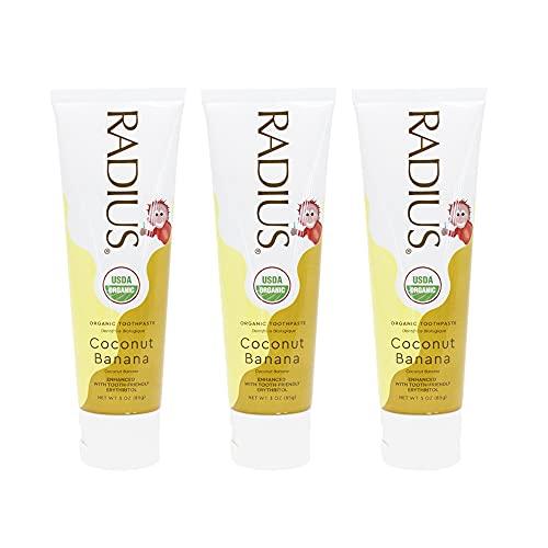RADIUS RADIUS USDA Organic Kids Toothpaste 3oz Non Toxic Chemical-Free Gluten-Free Designed to Improve Gum Health for Children's 6 Months and Up - Coconut Banana - Pack of 3