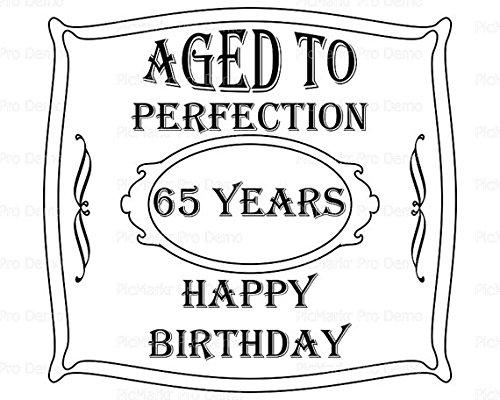 Art of Eric Gunty 1/2 Sheet - Aged To Perfection 65th Birthday - Edible Cake/Cupcake Party Topper - D21903