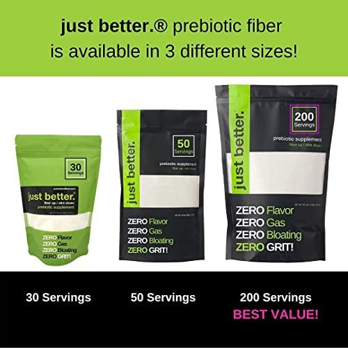 just better. Prebiotic Fiber Supplement for a Healthy Gut | Fiber Powder with Zero Grit Zero Taste and No Bloating or Gas | Feel Full Faster | Keto Non-GMO Gluten Free Vegan 50 Servings