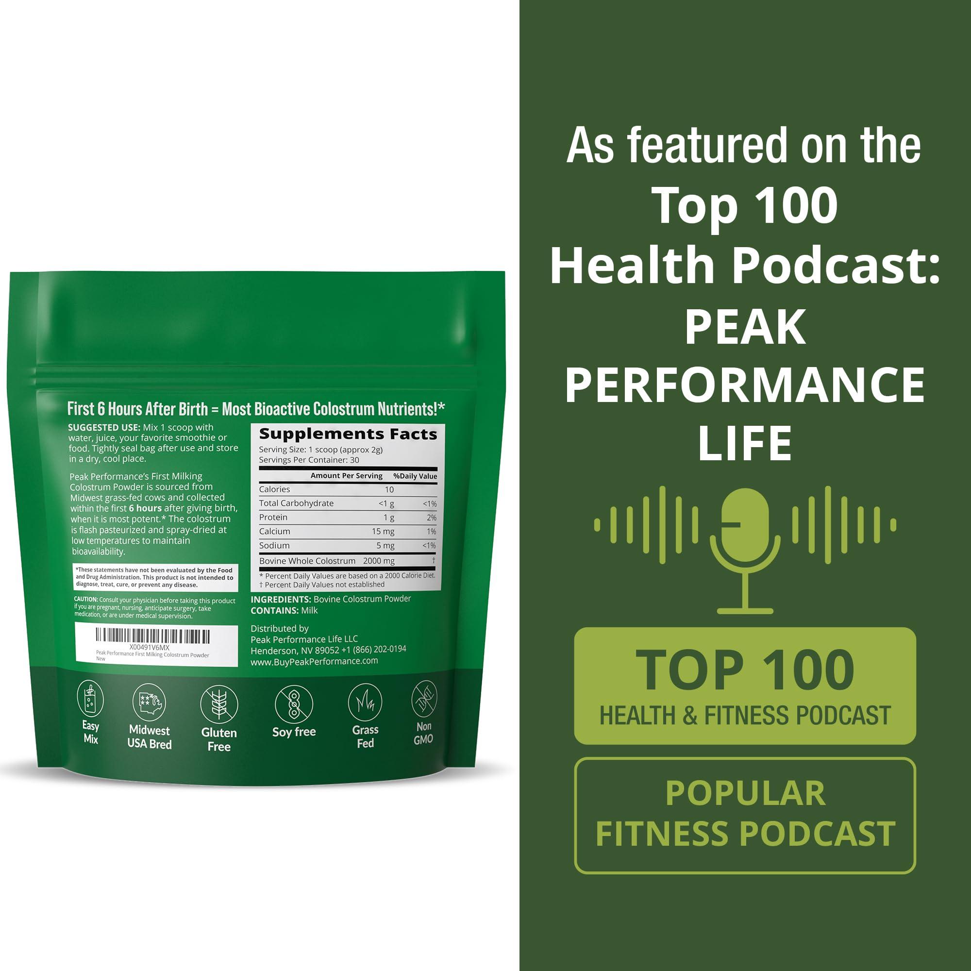 Peak Performance First Milking Colostrum Powder from Grass Fed USA Cows Milked Within 6 Hours of Giving Birth to Get The Most Bioactive Nutrients. High Immunoglobulin Bovine Colostrum Supplement for Humans