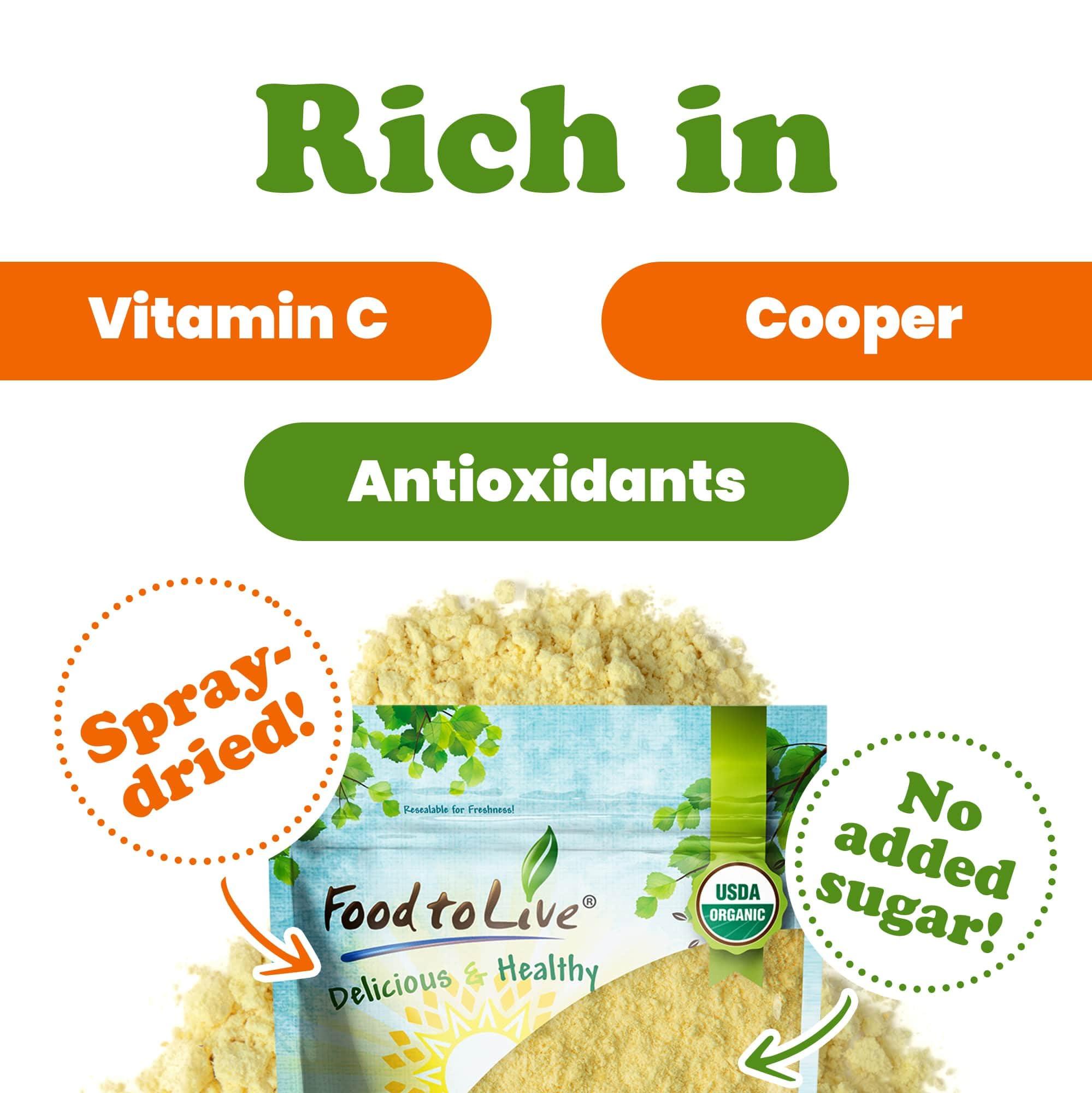 Food to Live Food to Live Organic Orange Powder, 5 Pounds Non-GMO, Made from Raw Dried Citrus Fruit, Unsulfured, Vegan, Bulk, Great for Baking, Juices, Smoothies, Contains Maltodextrin, No Sulphites