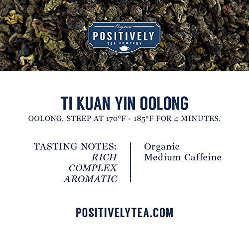 Organic Positively Tea Company Organic Positively Tea Company, Ti Kuan Yin, Oolong Tea, Loose Leaf, 4 Ounce