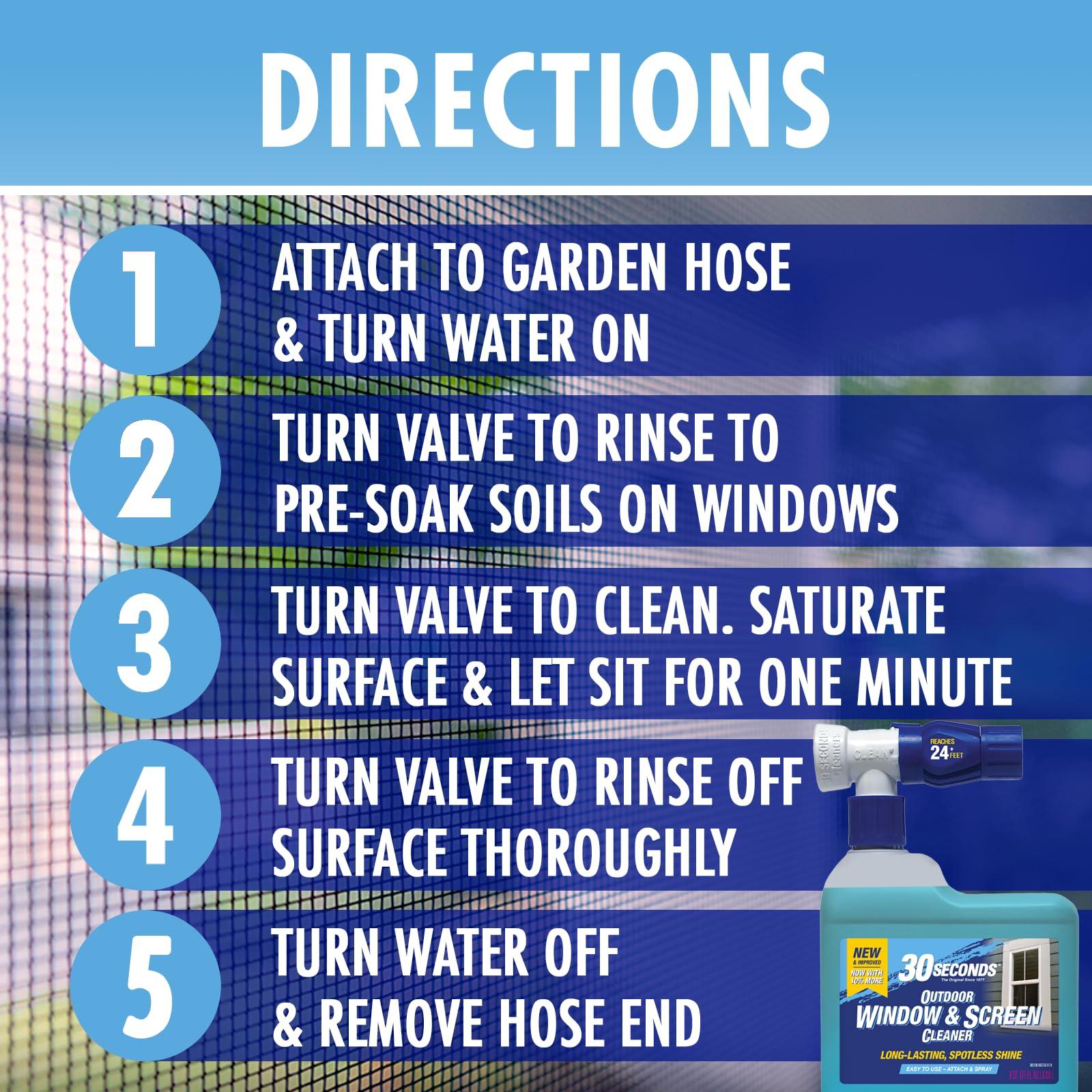 30 SECONDS 30 SECONDS Outdoor Window & Screen Concentrated Cleaner for Glass, Patio Doors, Fiberglass, Furniture - No Screen Removal Required, Spray & Rinse - Hose End Spray Attachment (2 PACK)
