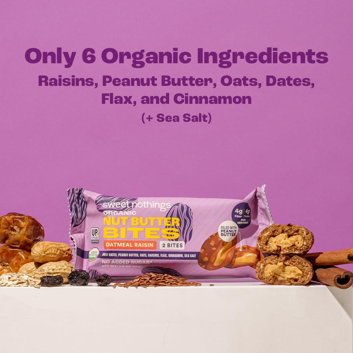 Sweet Nothings Sweet Nothings, Oatmeal Raisin, USDA Organic Nut Butter Bites Protein Bar, Nut & Date Snack, Filled with Peanut Butter, 12-2 Bite Value Packs - No Added Sugar, Plant Based, Vegan, Only 7 Ingredients