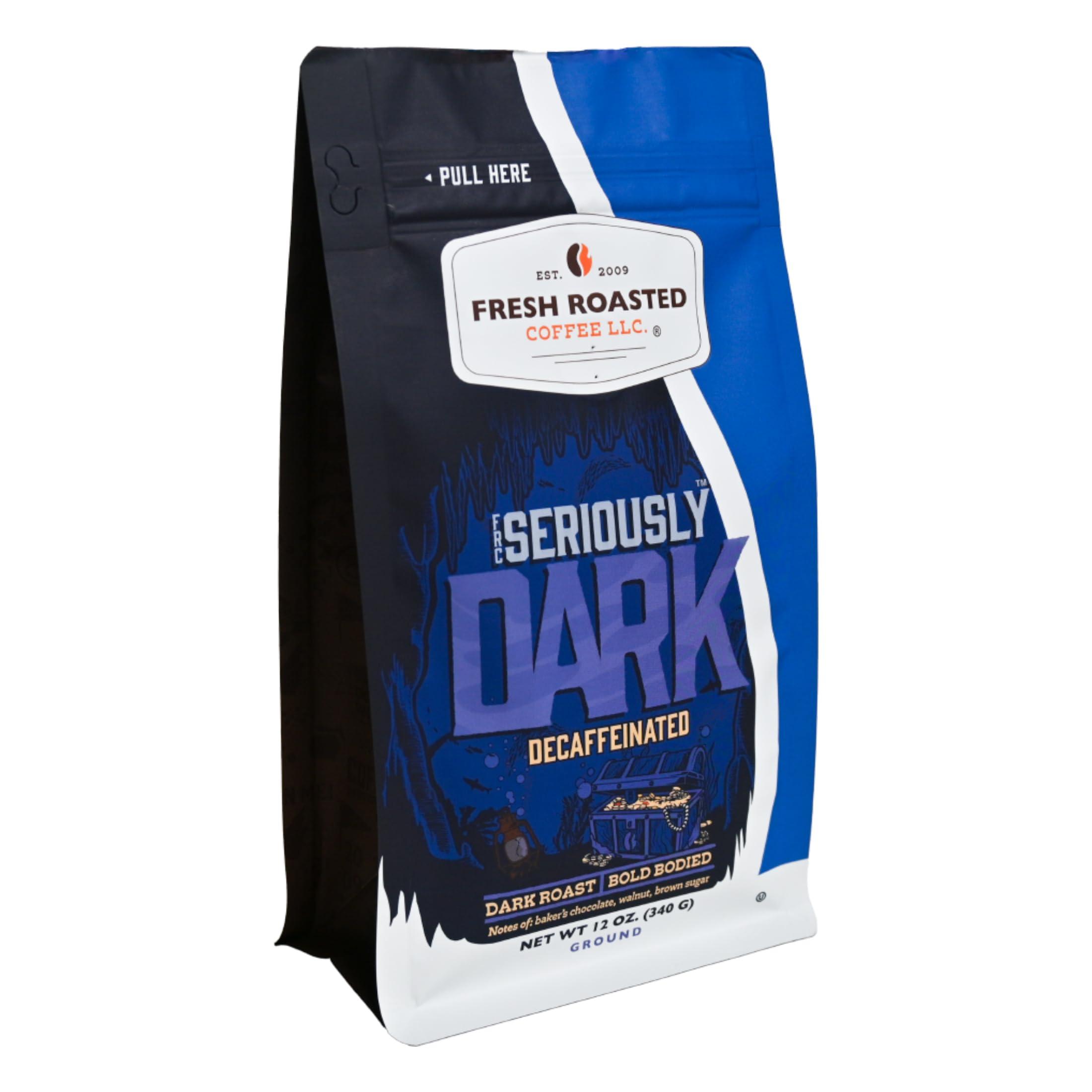 Fresh Roasted Coffee Fresh Roasted Coffee,Seriously Dark Decaf Artisan Blend,12 oz Dark Roast, Kosher, Ground
