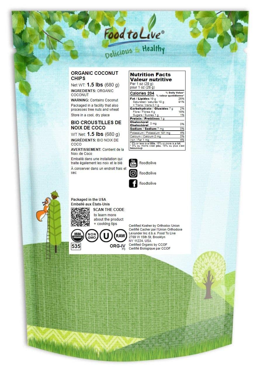 Food to Live Food to Live Organic Coconut Chips, 1.5 Pounds - Non-GMO, Kosher, Raw, Desiccated, Unsweetened, Unsulfured, Dried Flakes, Vegan, Keto, Bulk, Great for Baking
